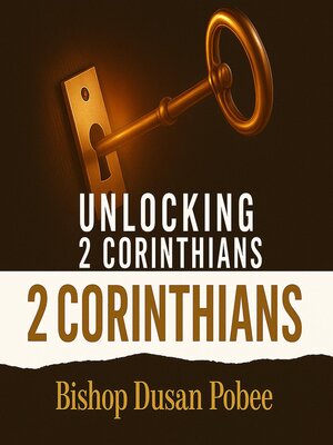 cover image of Unlocking the Book of 2 Corinthians